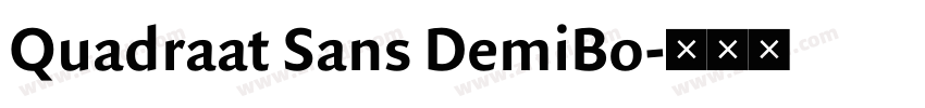 Quadraat Sans DemiBo字体转换